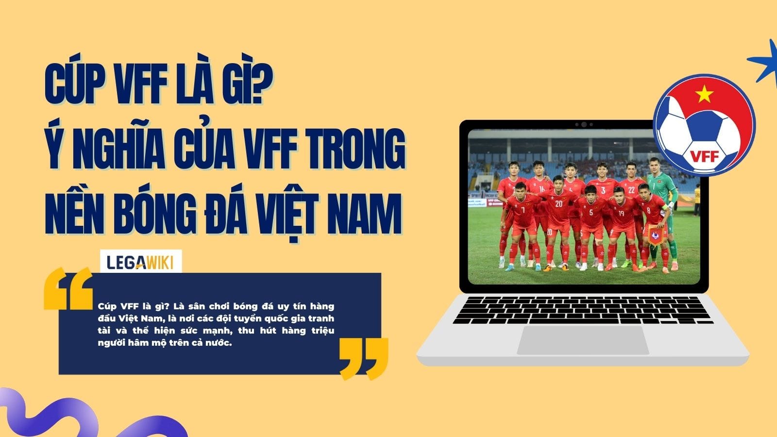 Cúp VFF Là Gì? Ý Nghĩa Của VFF Trong Nền Bóng Đá Việt Nam